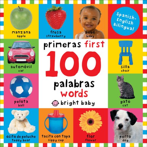 Primeras 100 palabras - First 100 Words Bilingual