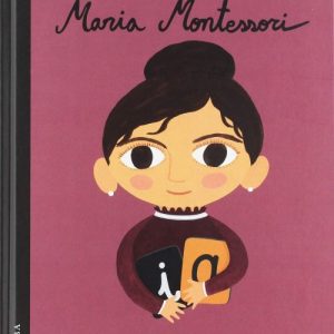 Pequeña & Grande Maria Montessori. Raquel Martín.
