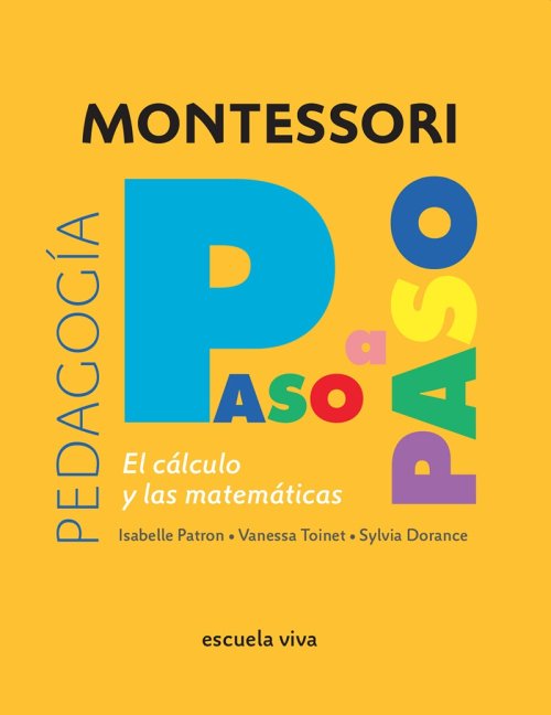 El Cálculo. Montessori Paso a Paso - Vanessa Toinet